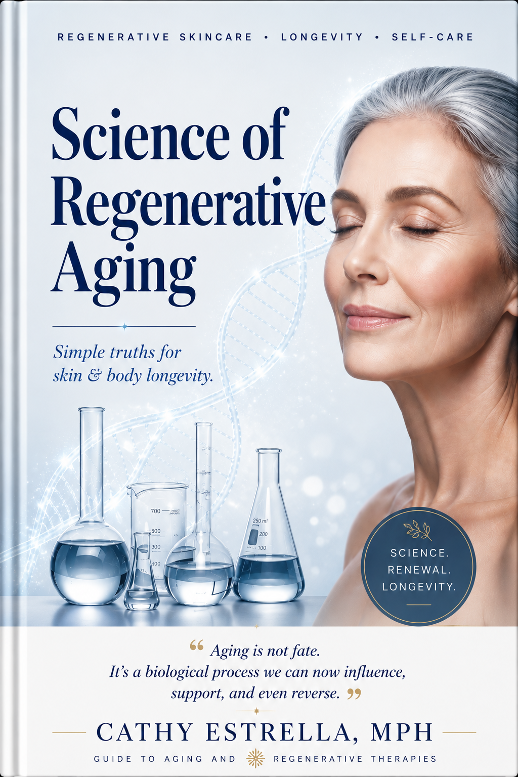 Science of Regenerative Aging — Free Guide by Cathy Estrella MPH